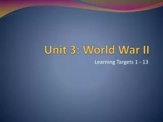 Unit 3: World War II