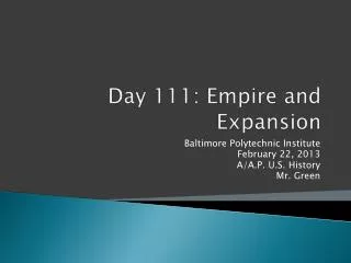 Day 111: Empire and Expansion