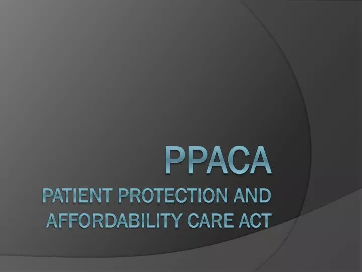 ppaca patient protection and affordability care act
