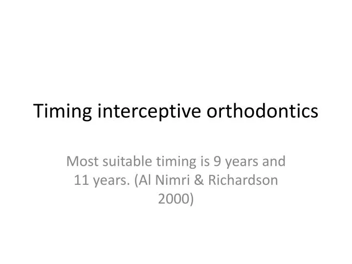 timing interceptive orthodontics