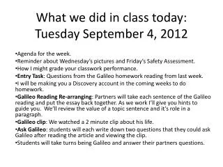 What we did in class today: Tuesday September 4, 2012