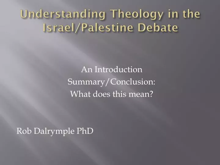 understanding theology in the israel palestine debate
