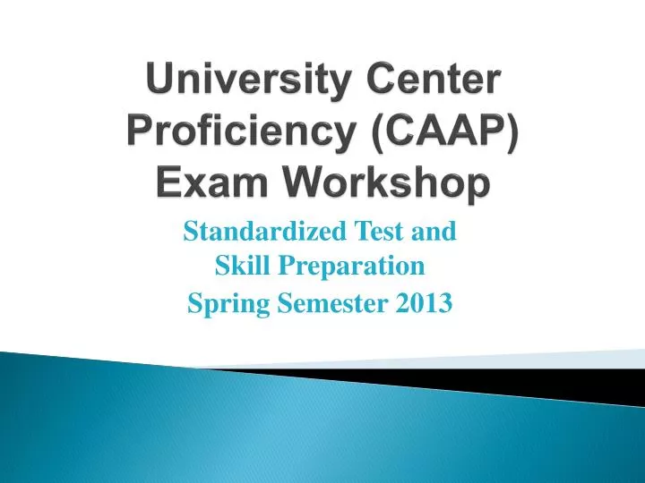 university center proficiency caap exam workshop