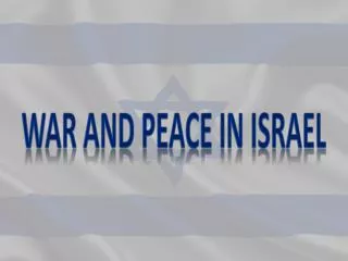War and peace in israel