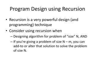 Program Design using Recursion