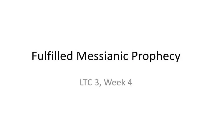 fulfilled messianic prophecy