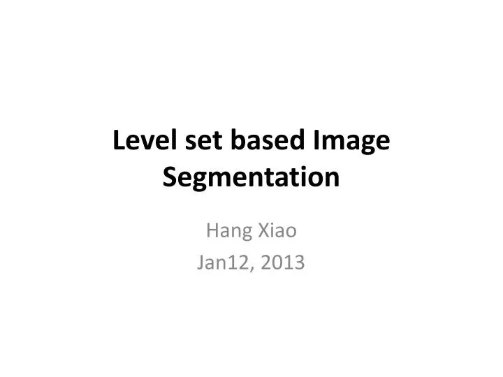 level set based image segmentation