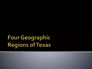 Four Geographic Regions of Texas