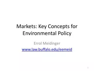 Markets: Key Concepts for Environmental Policy
