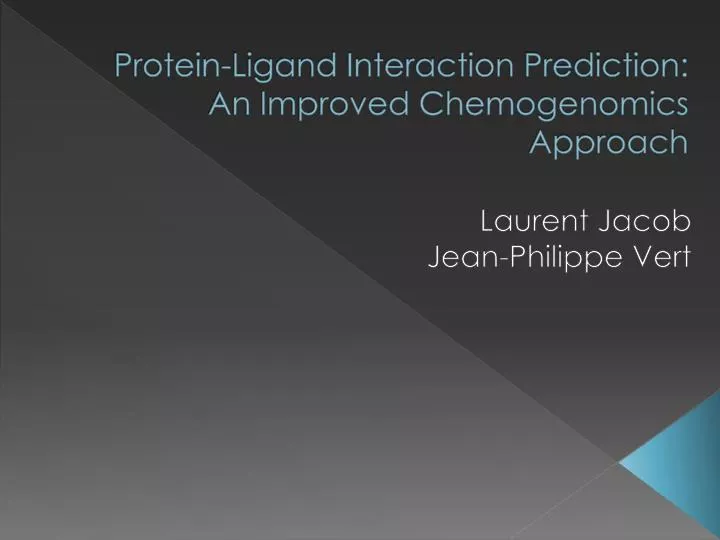 protein ligand interaction prediction an improved chemogenomics approach