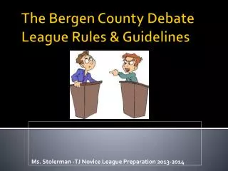 The Bergen County Debate League Rules &amp; Guidelines