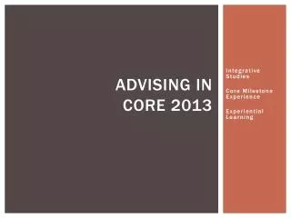 Advising in Core 2013