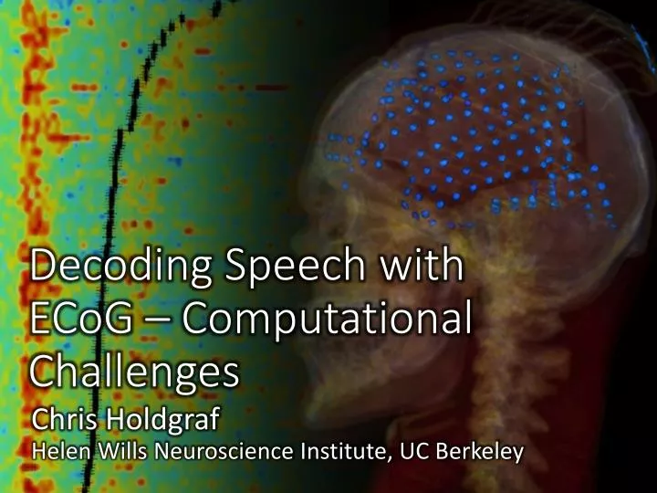 decoding speech with ecog computational challenges