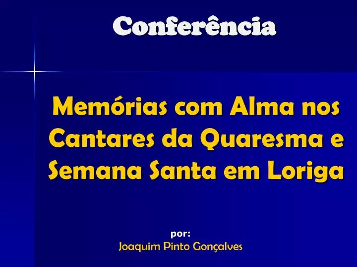 mem rias com alma nos cantares da quaresma e semana santa em loriga