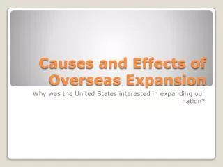 Causes and Effects of Overseas Expansion