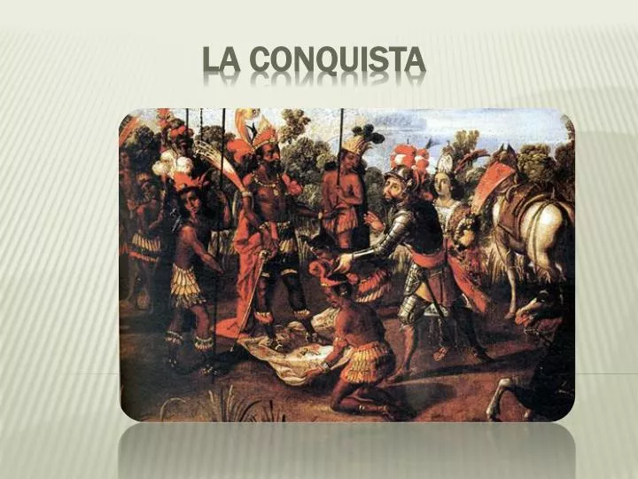 la conquista