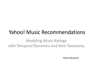 Yahoo! Music Recommendations