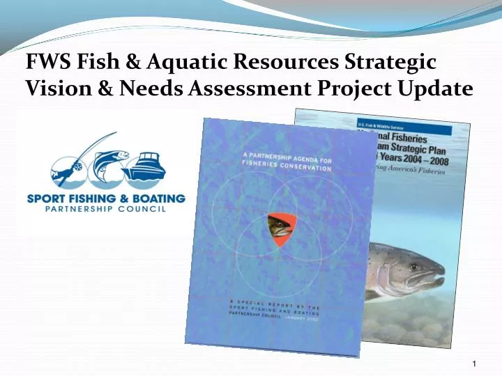 fws fish aquatic resources strategic vision needs assessment project update