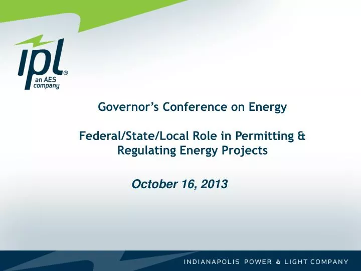 governor s conference on energy federal state local role in permitting regulating energy projects