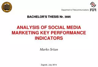 BACHELOR’S THESIS Nr. 3695 ANALYSIS OF SOCIAL MEDIA MARKETING KEY PERFORMANCE INDICATORS