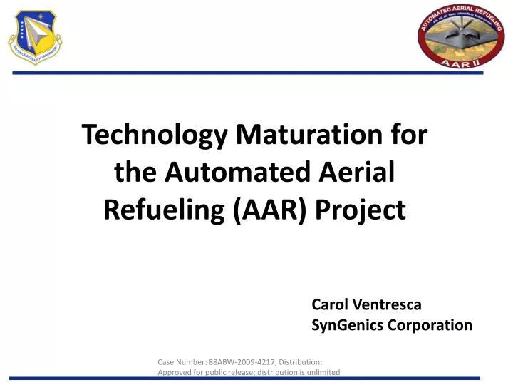 technology maturation for the automated aerial refueling aar project