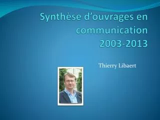synth se d ouvrages en communication 2003 2013