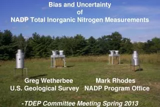 NTN vs CAPMoN 	UofI statistics students 	USGS Bucket sampling vs bag sampling USGS field audit