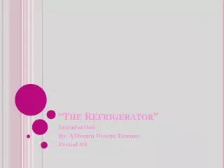 “The Refrigerator”
