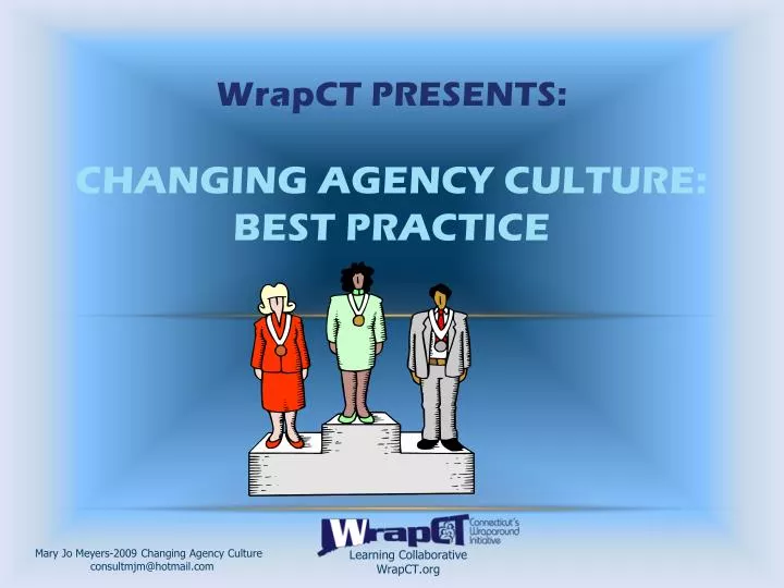 wrapct presents changing agency culture best practice