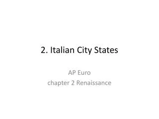 2. Italian City States