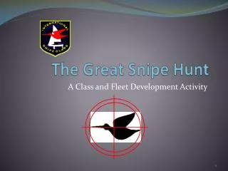 The Great Snipe Hunt