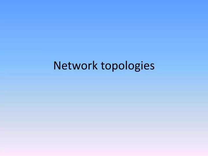 network topologies