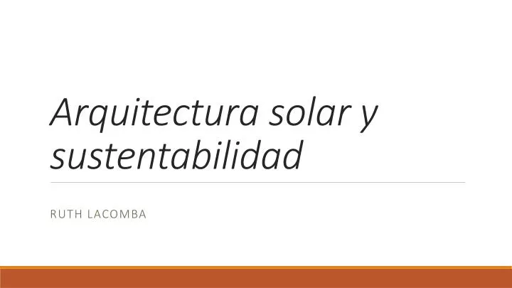arquitectura solar y sustentabilidad