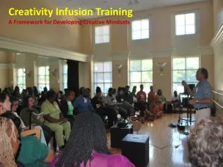 Creativity Infusion Training A Framework for Developing Creative Mindsets