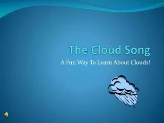 The Cloud Song