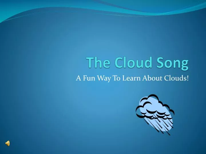 the cloud song