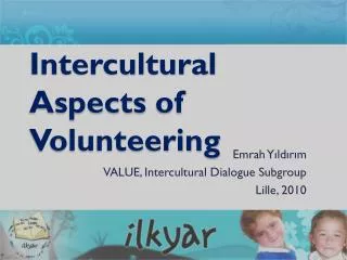 Intercultural Aspects o f Volunteering
