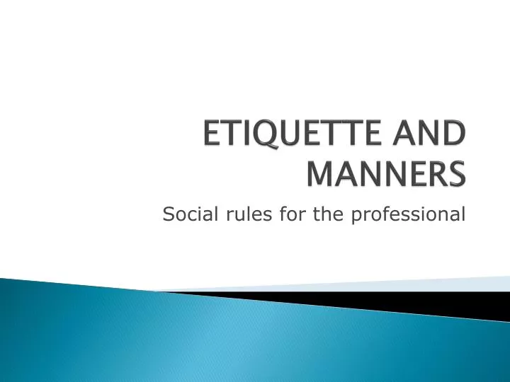 etiquette and manners