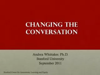 Changing the Conversation