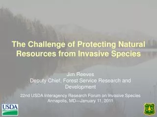 The Challenge of Protecting Natural Resources from Invasive Species