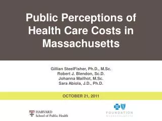 Public Perceptions of Health Care Costs in Massachusetts