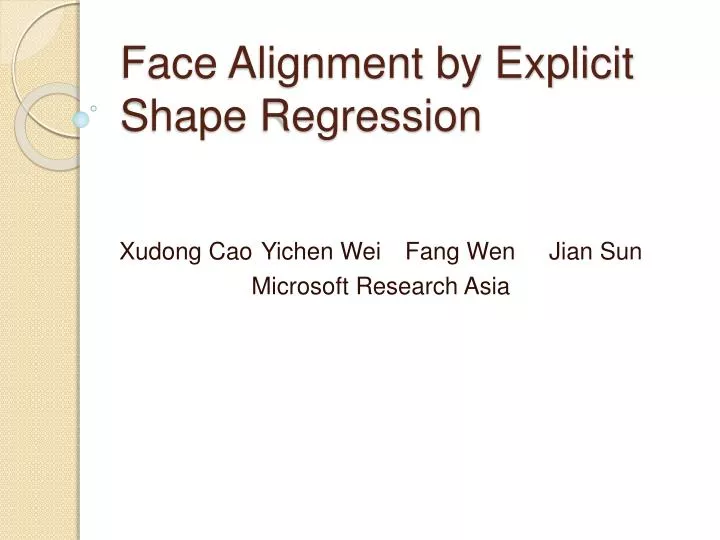 face alignment by explicit shape regression