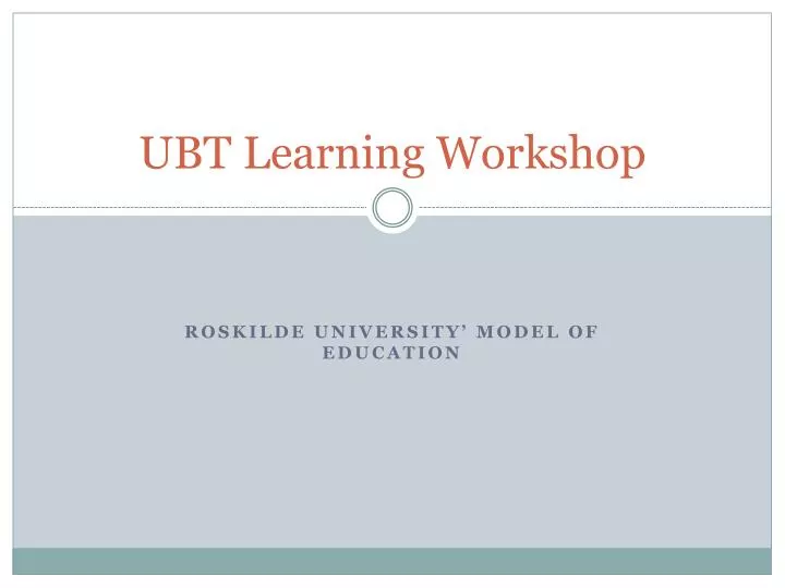 ubt learning workshop