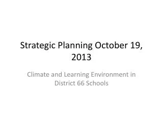 Strategic Planning October 19, 2013