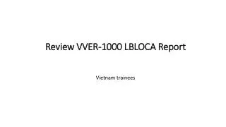 Review VVER-1000 LBLOCA Report