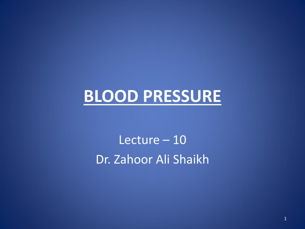 PPT - BLOOD PRESSURE PowerPoint Presentation, free download - ID:1882711