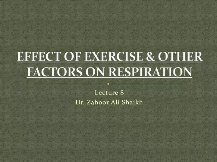effect of exercise other factors on respiration