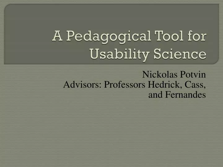 a pedagogical tool for usability science