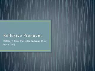 reflexive pronouns