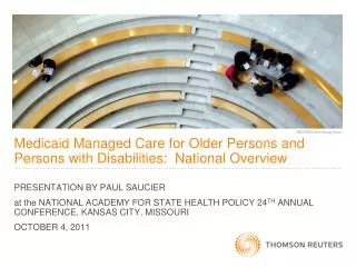 Medicaid Managed Care for Older Persons and Persons with Disabilities: National Overview